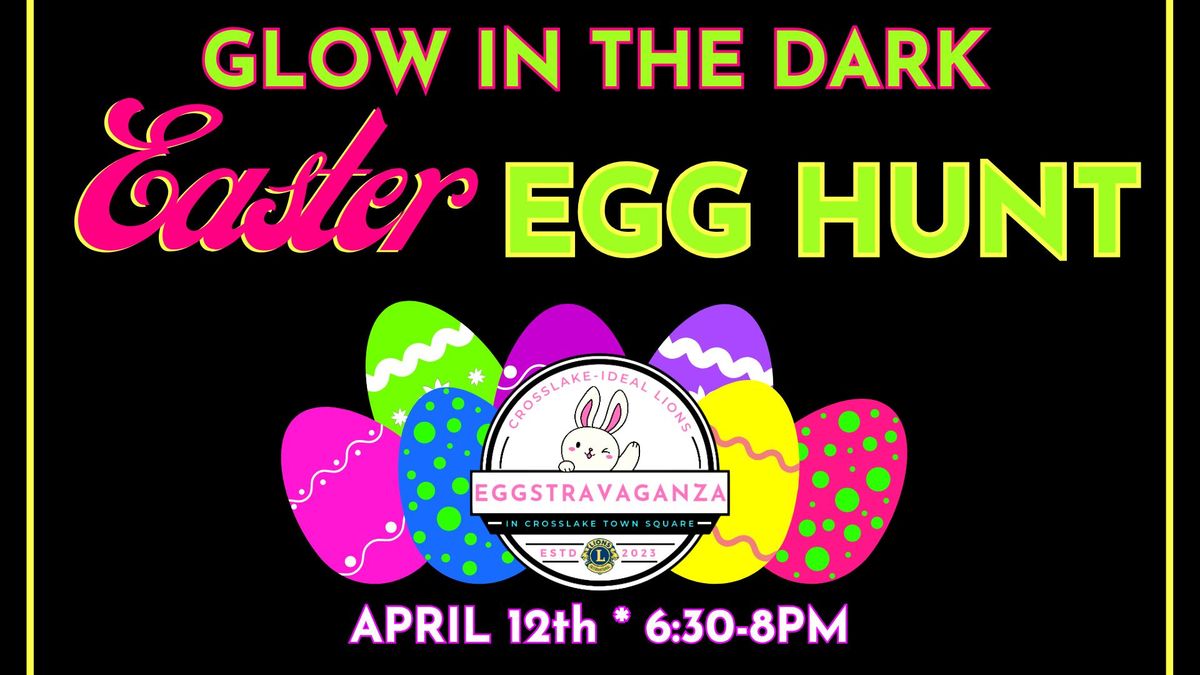 Glow In The Dark Easter Egg Hunt in Crosslake Town Square