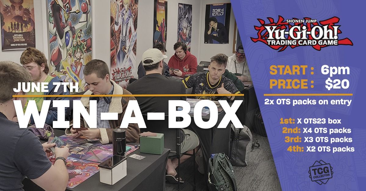 Yu-Gi-Oh Win a Box OTS23