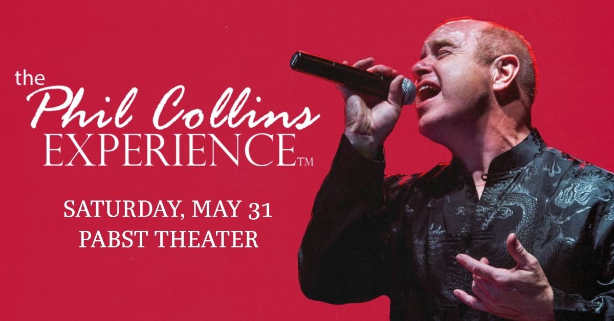 The Phil Collins Experience at Pabst Theater