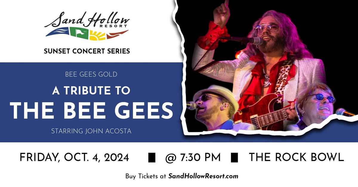 Bee Gees Gold \u2013 A Tribute to The Bee Gees \u2013 Starring John Acosta