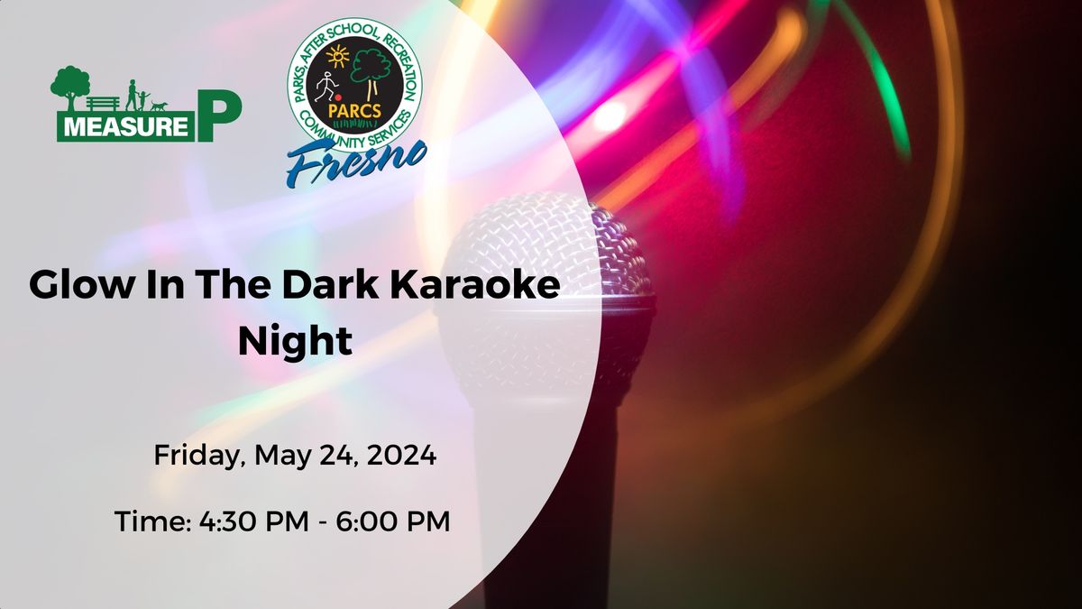 Glow In The Dark Karaoke Night