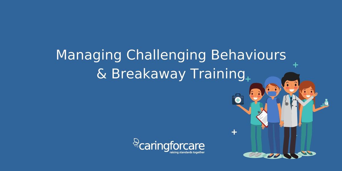 Managing Challenging Behaviour Training