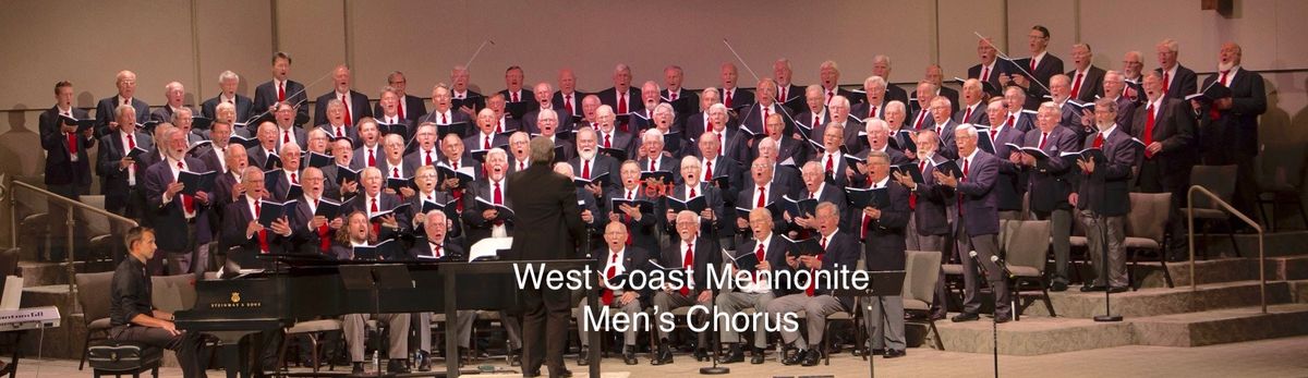 West Coast Mennonite Men's Chorus Visalia Concert