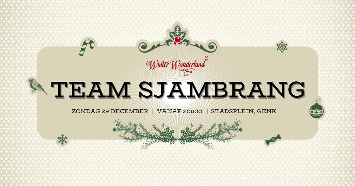 WINTER WONDERLAND x TEAM SJAMBRANG 