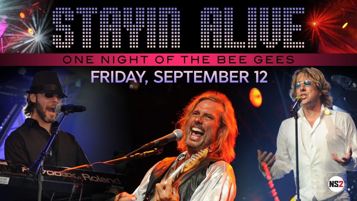 Stayin Alive - Bee Gees Tribute