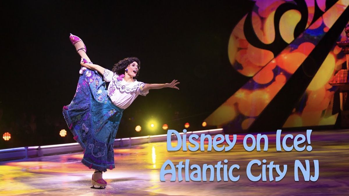 Disney On Ice presents Let's Dance! - Atlantic City