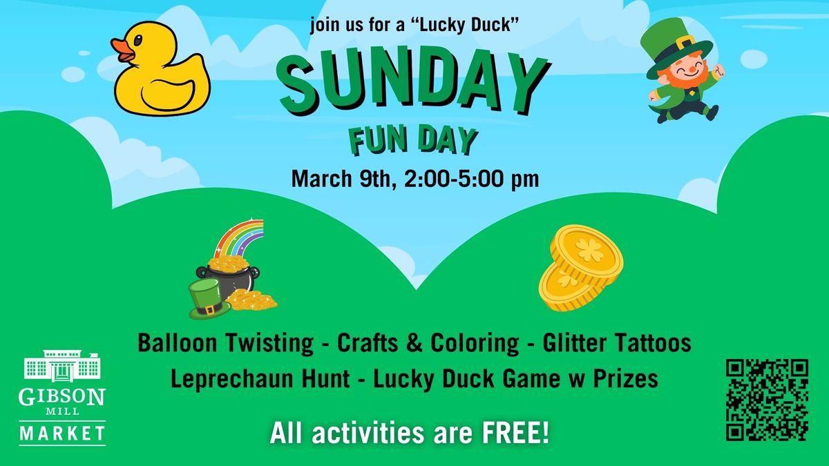 Sunday Funday: "Lucky Duck" & St. Patty's Day Edition