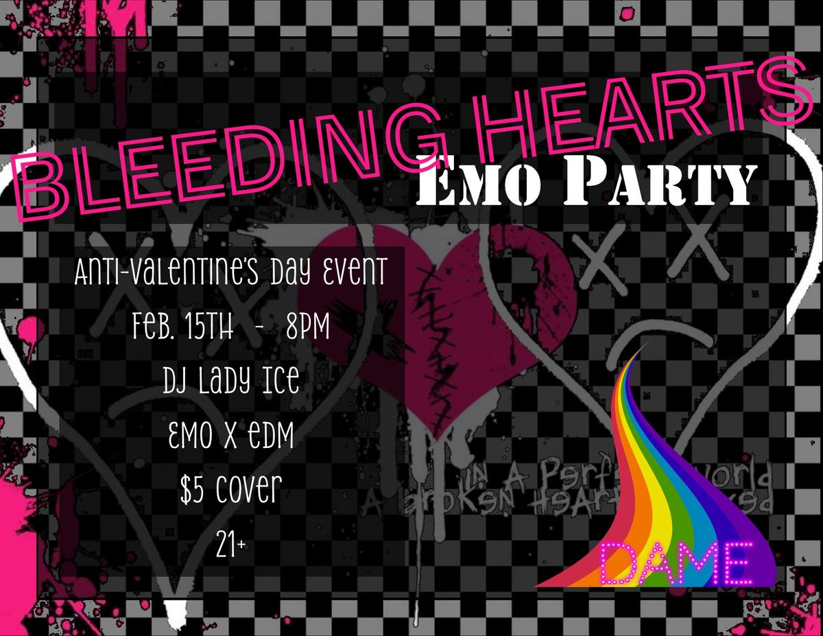 BLEEDING HEARTS - EMO PARTY