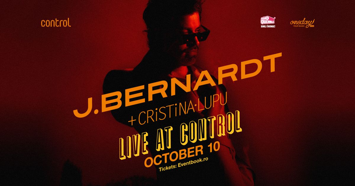 ctrl LIVE: J. Bernardt (BE) + Cristina Lupu | 10.10