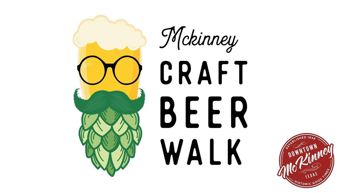 McKinney Craft Beer Walk presented by Luxe Premier Realty Group