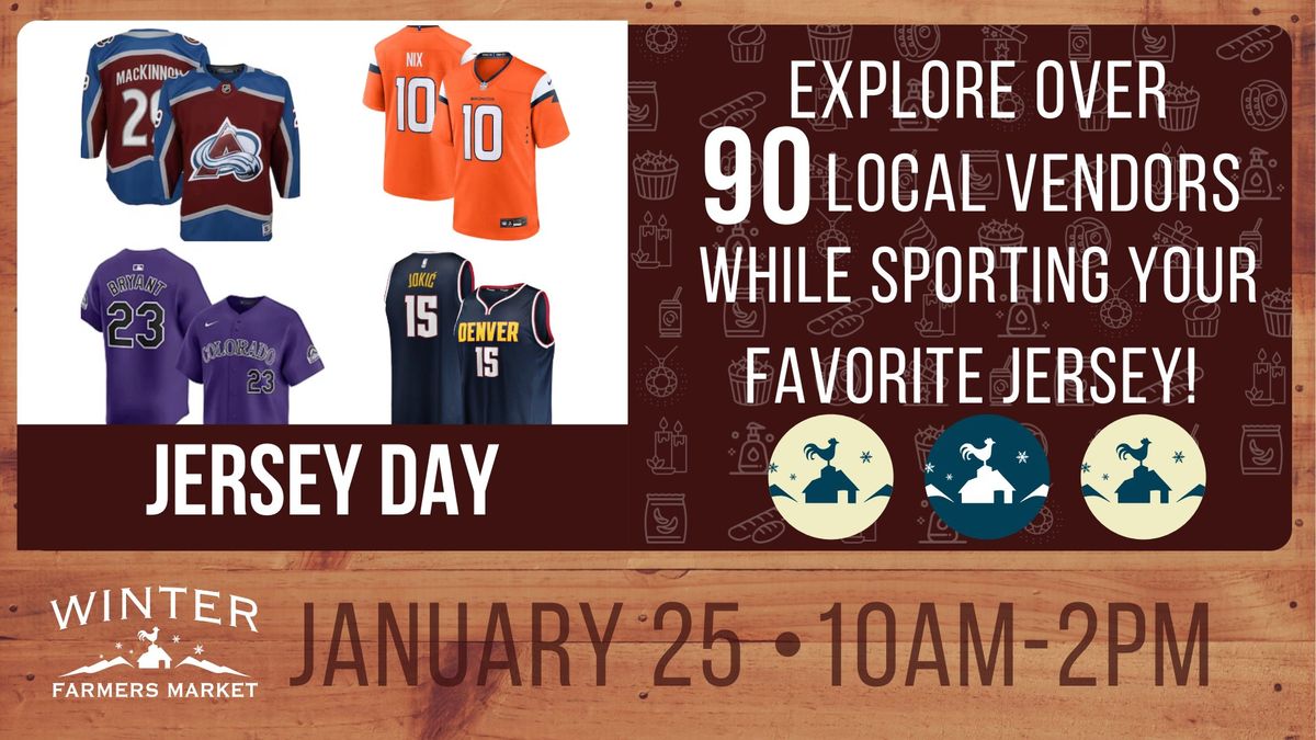 January 25th Market + Jersey Day 