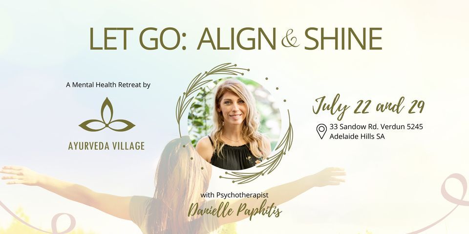 Mental Health Retreat: Let Go, Align, & Shine