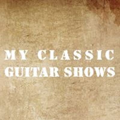 My Classic Guitar Shows
