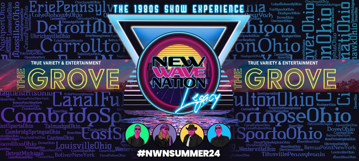 The Grove Amphitheater Presents: New Wave Nation