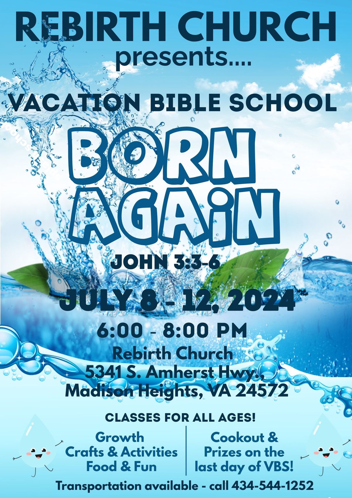 Vacation Bible School BORN AGAIN JOHN 3: 3-6