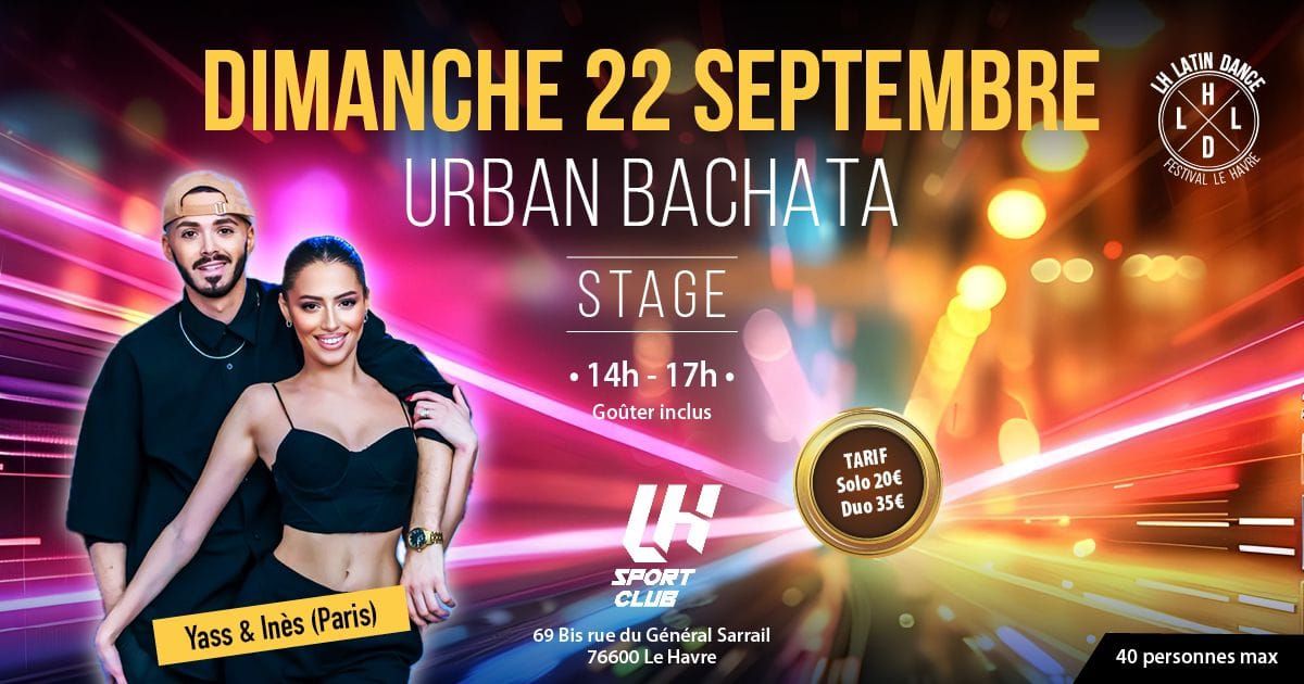 URBAN BACHATA YASS & INES (Paris) 40 places 