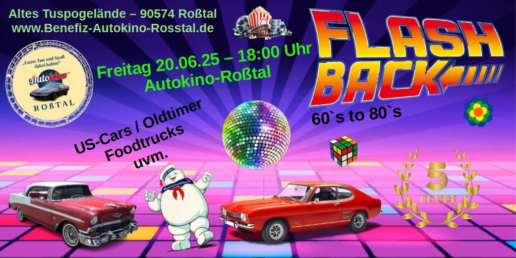 Flashback 60`s to 80`s im Autokino Ro\u00dftal 