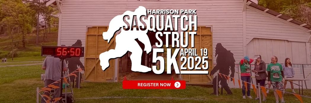 SASQUATCH STRUT 5K [4th Annual]