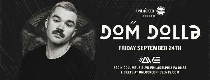 Dom Dolla at The Ave | 09.24.21