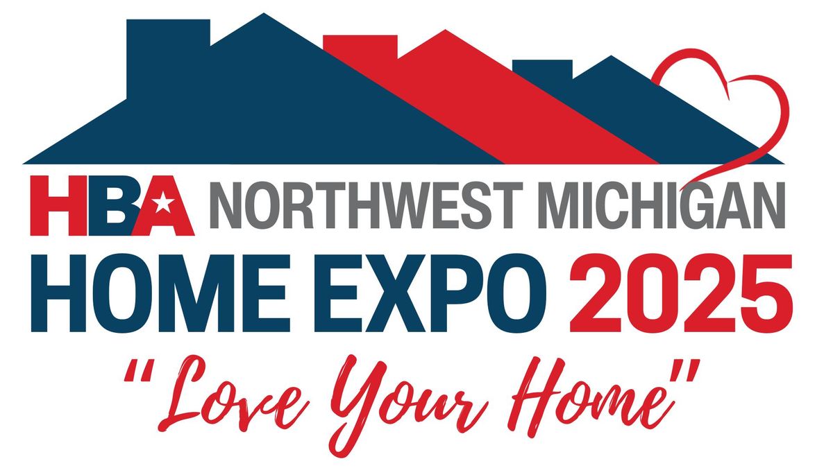 2025 Home Builders Association Northwest Michigan Home Expo