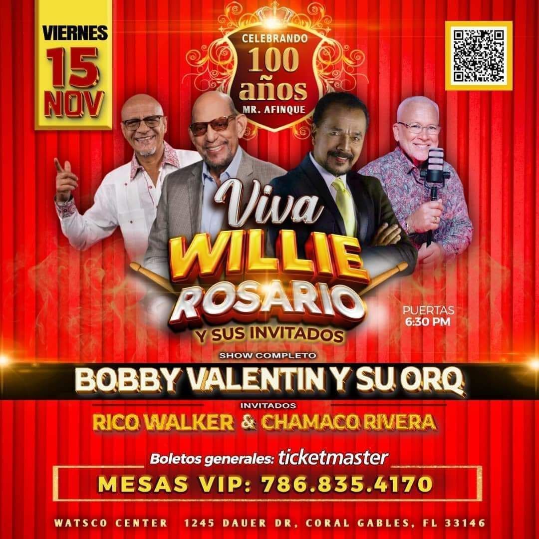 CELEBRACI\u00d3N DEL LOS 100 A\u00d1OS CON WILLIE ROSARIO Y SU INVITADOS 