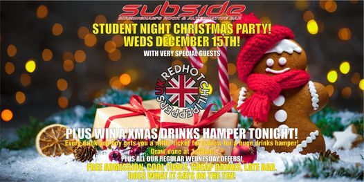 Student Night Christmas Party with RHCP UK!