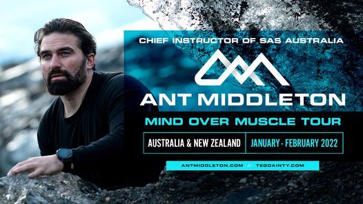 Ant Middleton: Mind Over Muscle Tour [Auckland]