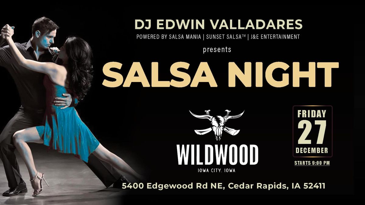 SALSA NIGHT @ WILDWOOD in Iowa City