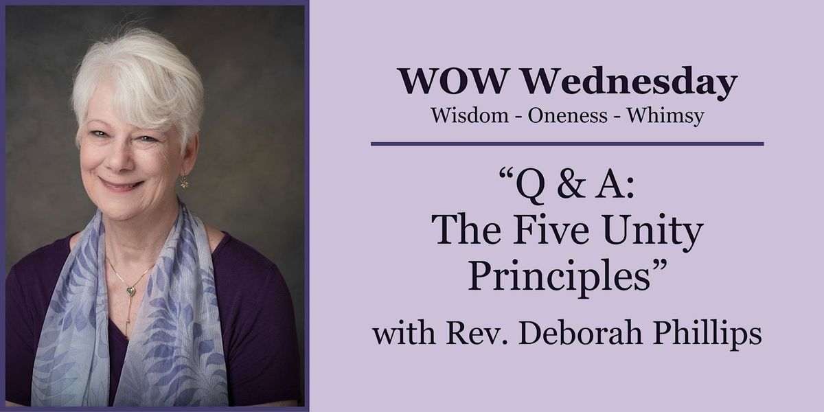 WOW Wednesday: Q & A: The Five Unity Principles