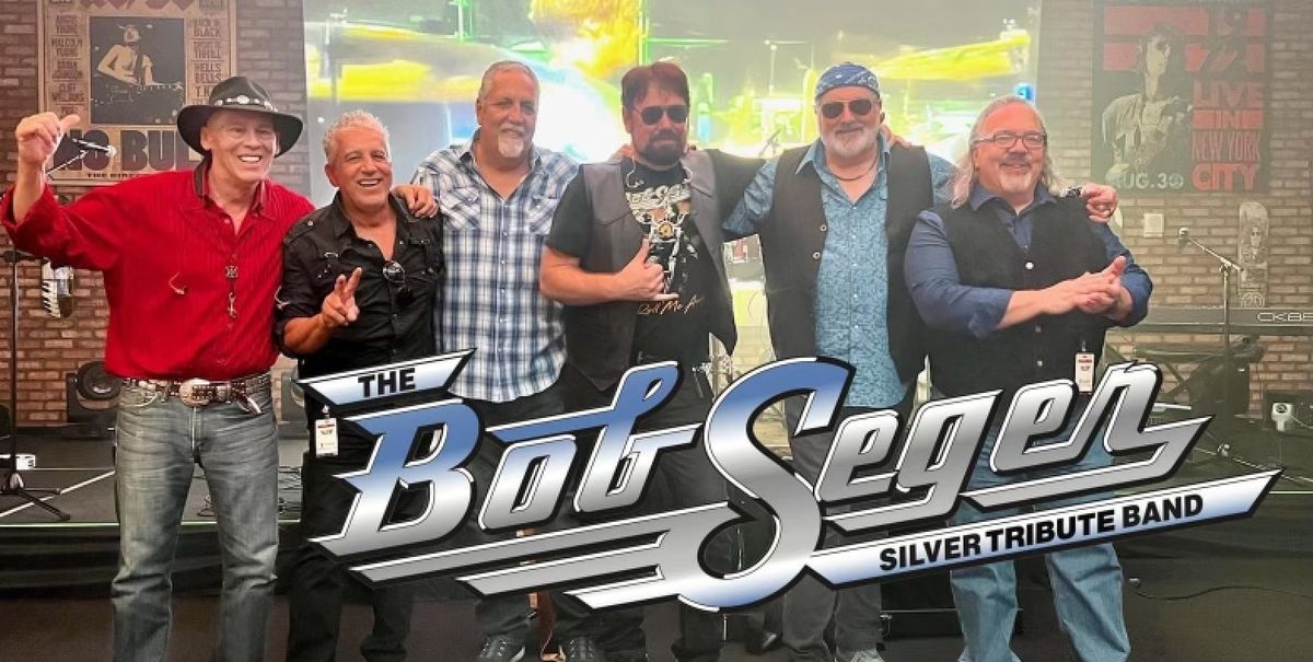 THE BOB SEGER-SILVER Tribute Band\ud83c\udf9f\ufe0fEventbrite