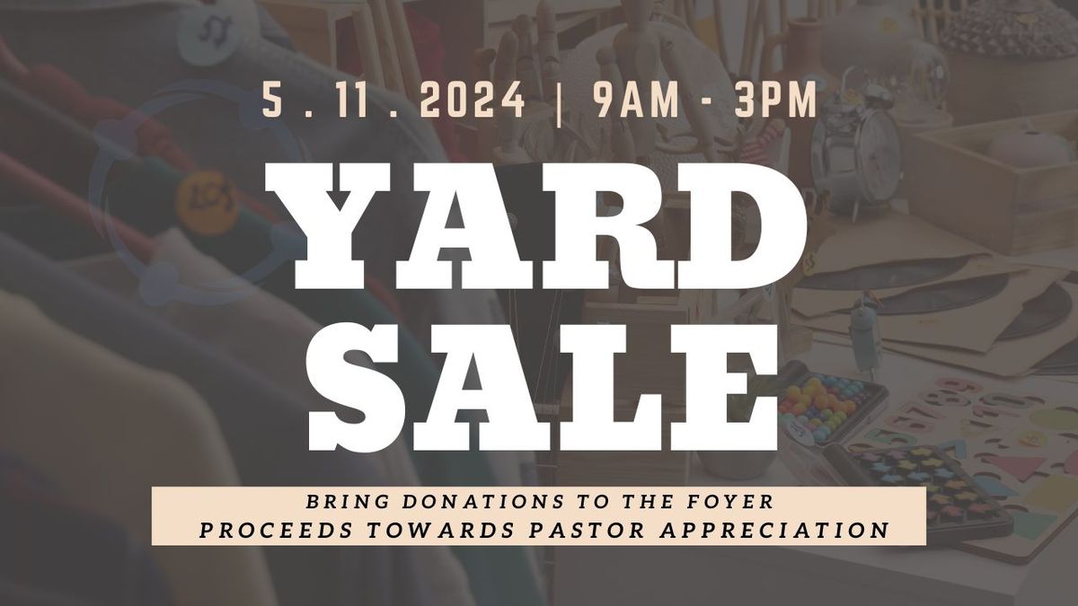 Yard Sale | Hosted by Deaconesses