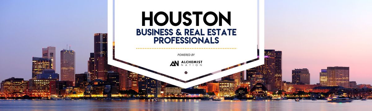 Houston Business & Real Estate Professionals 