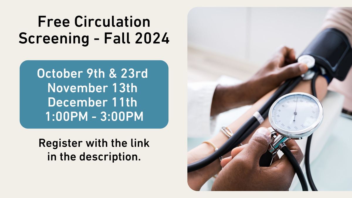 Free Circulation Screening - Fall 2024