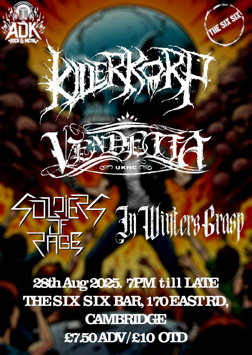 ADK Presents: Killerkorp + Vendetta HC, In Winters Grasp & Soldiers Of Rage