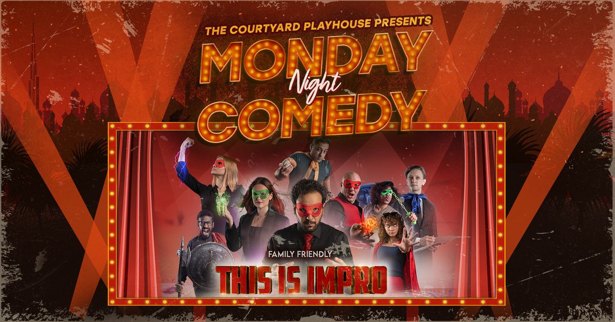 MONDAY NIGHT COMEDY:THIS IS IMPRO