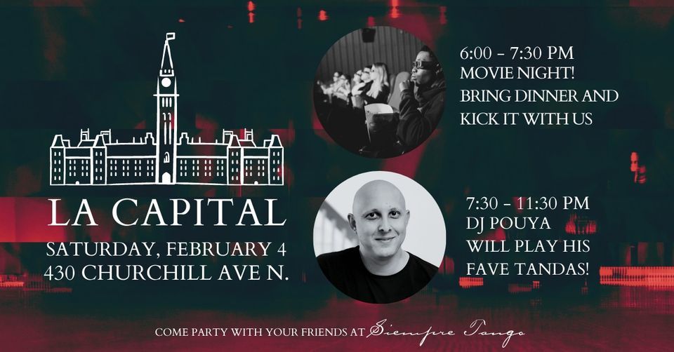 Milonga La Capital Movie Night + DJ Pouya, 430 Churchill Ave N, Ottawa