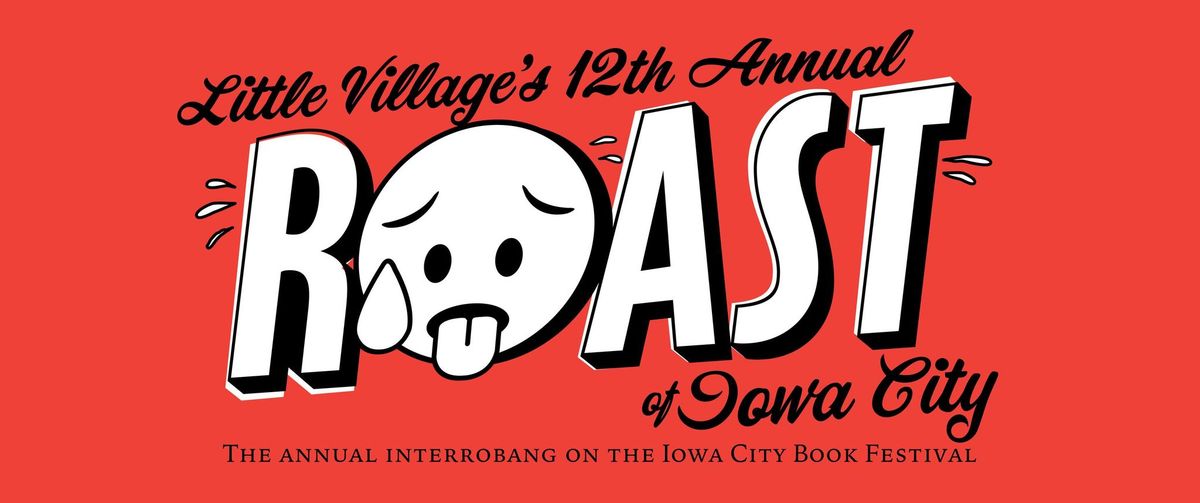 Little Village Presents: Roast of Iowa City