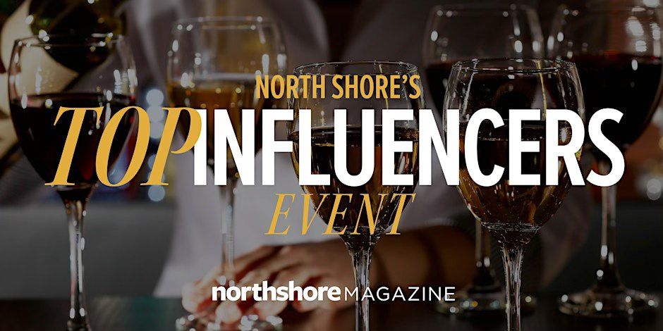 North Shore's Top Influencers Event