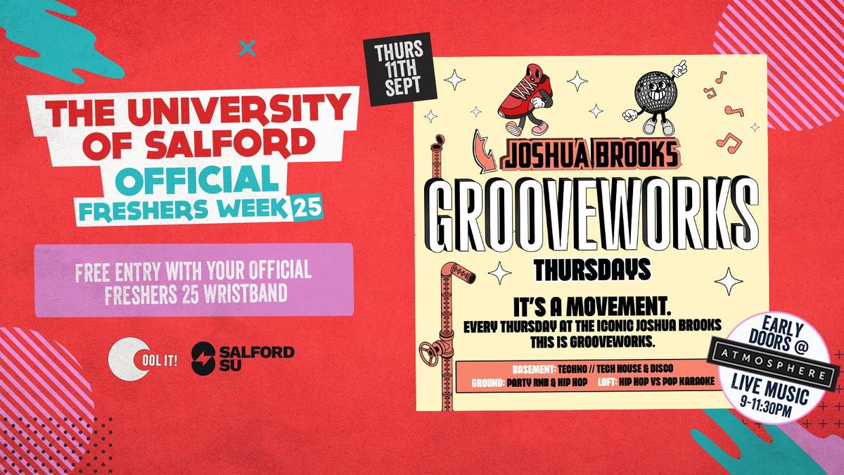 DAY 3 - OFFICIAL SALFORD EVENT 1 - GROOVEWORKS THURSDAYS \ud83e\ude85\ud83c\udfb6\ud83e\udea9