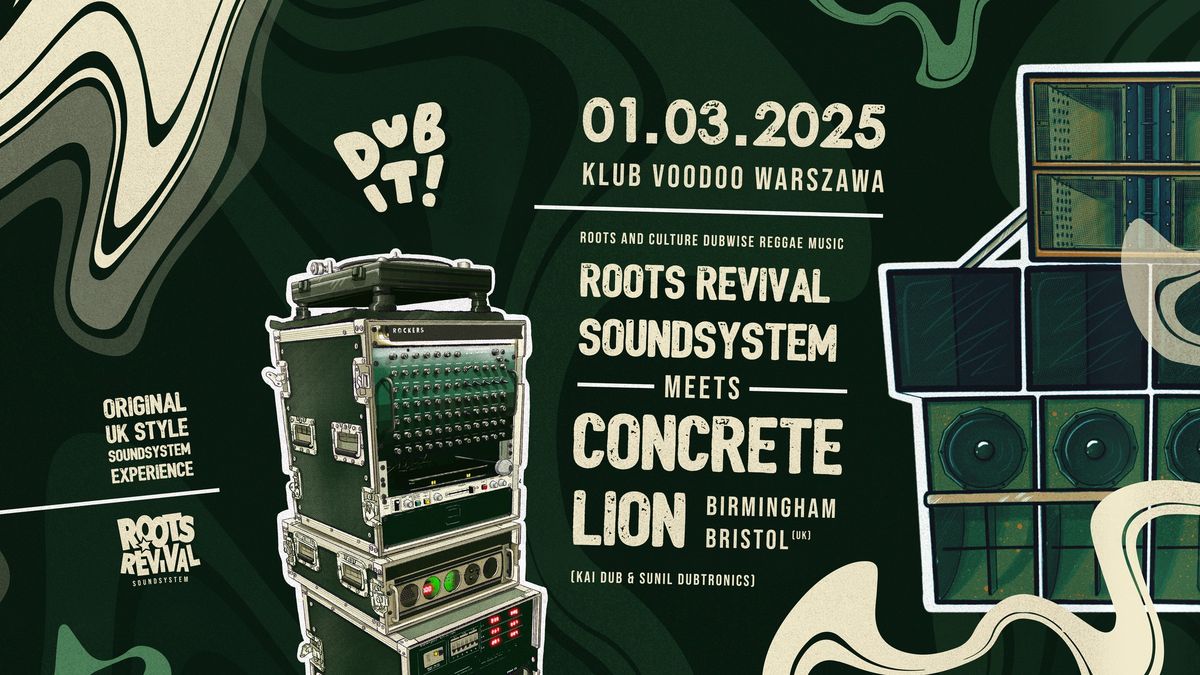 Dub it! - Roots Revival Soundsystem meets CONCRETE LION [UK]  | 01.03.2025