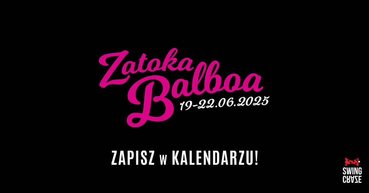 Zatoka Balboa 2025 - integracyjny weekend taneczny