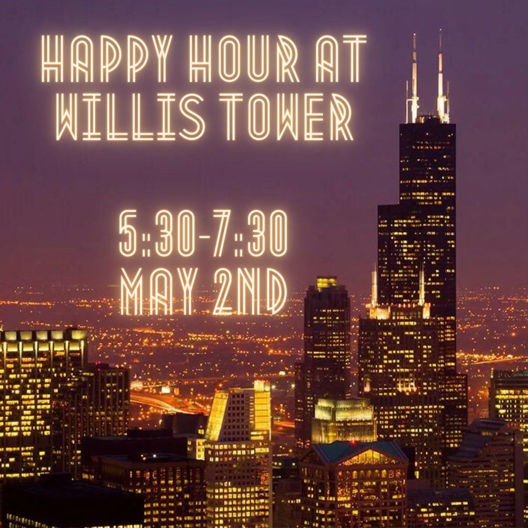 Willis Tower Happy Hour