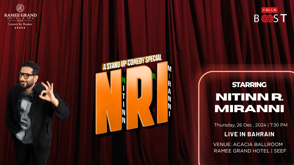 The NRI - A Comedy Special by Nitinn R. Miranni - Live in Bahrain at Ramee Grand Hotel