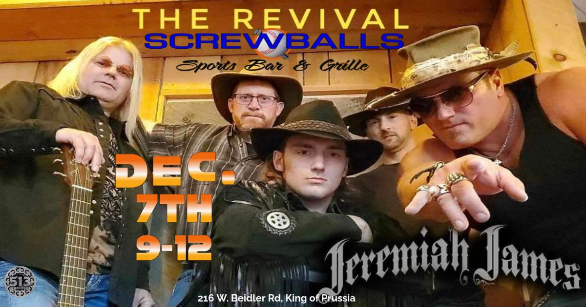 It's time to kick some country at Screwballs with Jeremiah James w\/Augustus Scott and Revival!