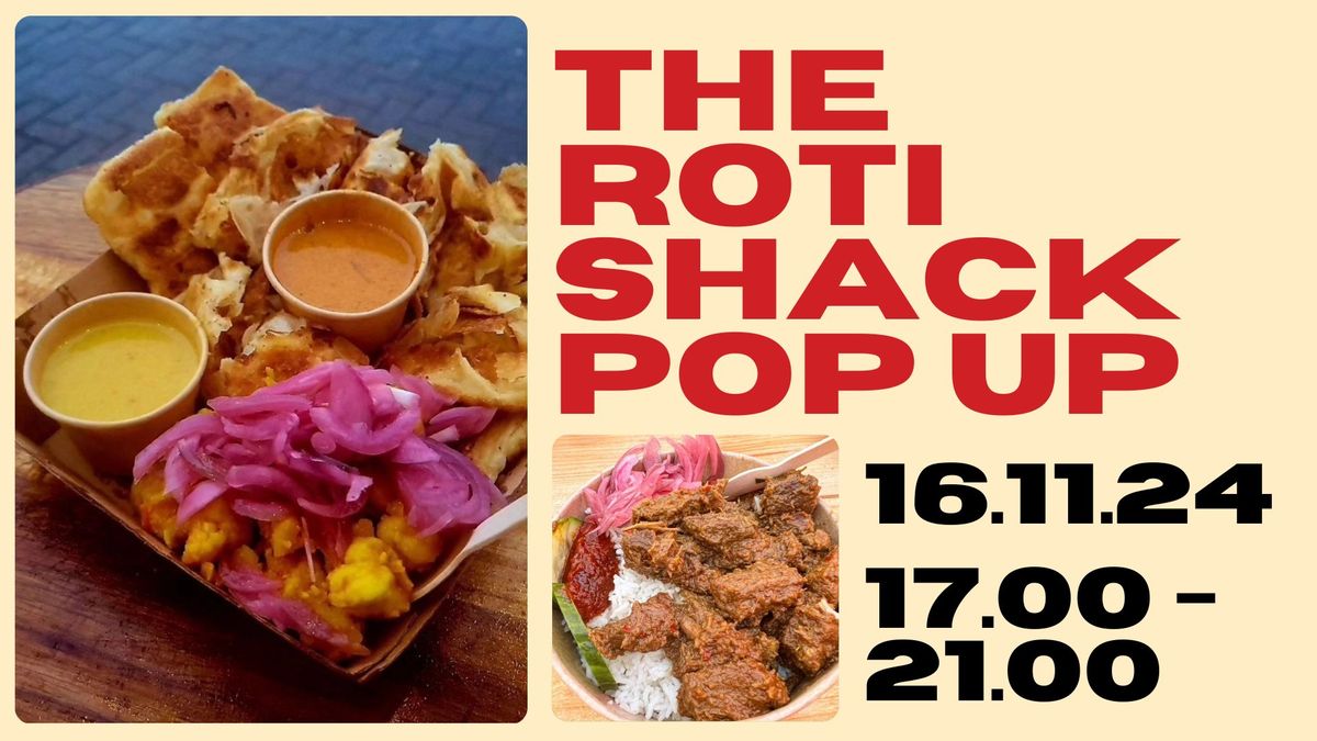 The Roti Shack Pop Up \/\/ Malaysian Curries And Rotis