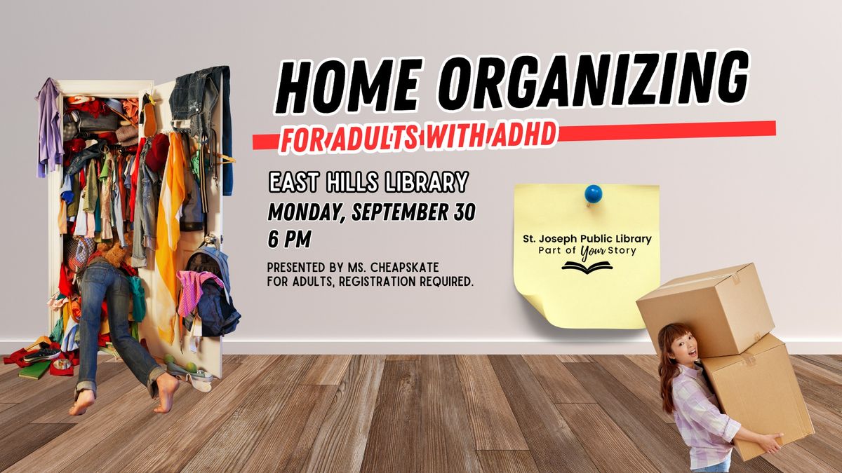 Home Organizing for Adults with ADHD