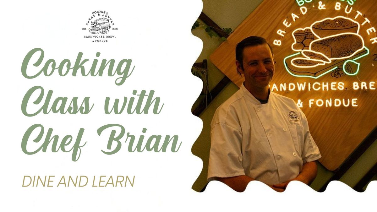 Cooking Class with Chef Brian