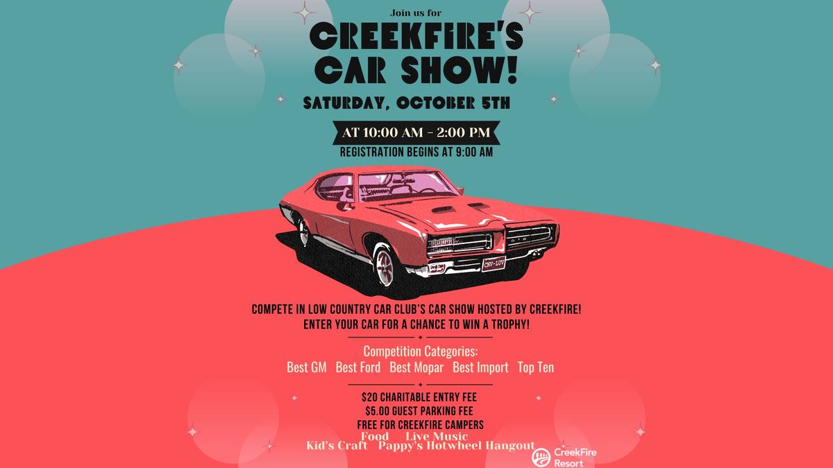 CreekFire's Second Annual Car Show with The Lowcountry Car Club 