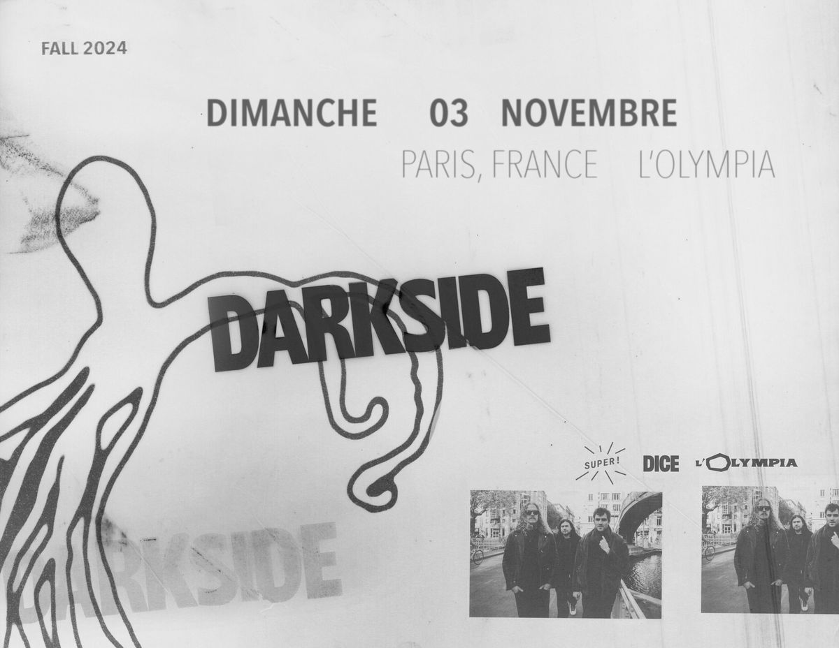 Super! \u2014 DARSKSIDE \u00e0 L'Olympia le 3 novembre 2024