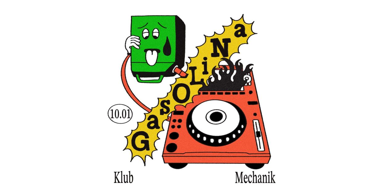 \u2022 Gasolina \u2022 klub Mechanik \u2726 z listy FB wchodzisz za darmo \u2726